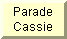 Parade Cassie